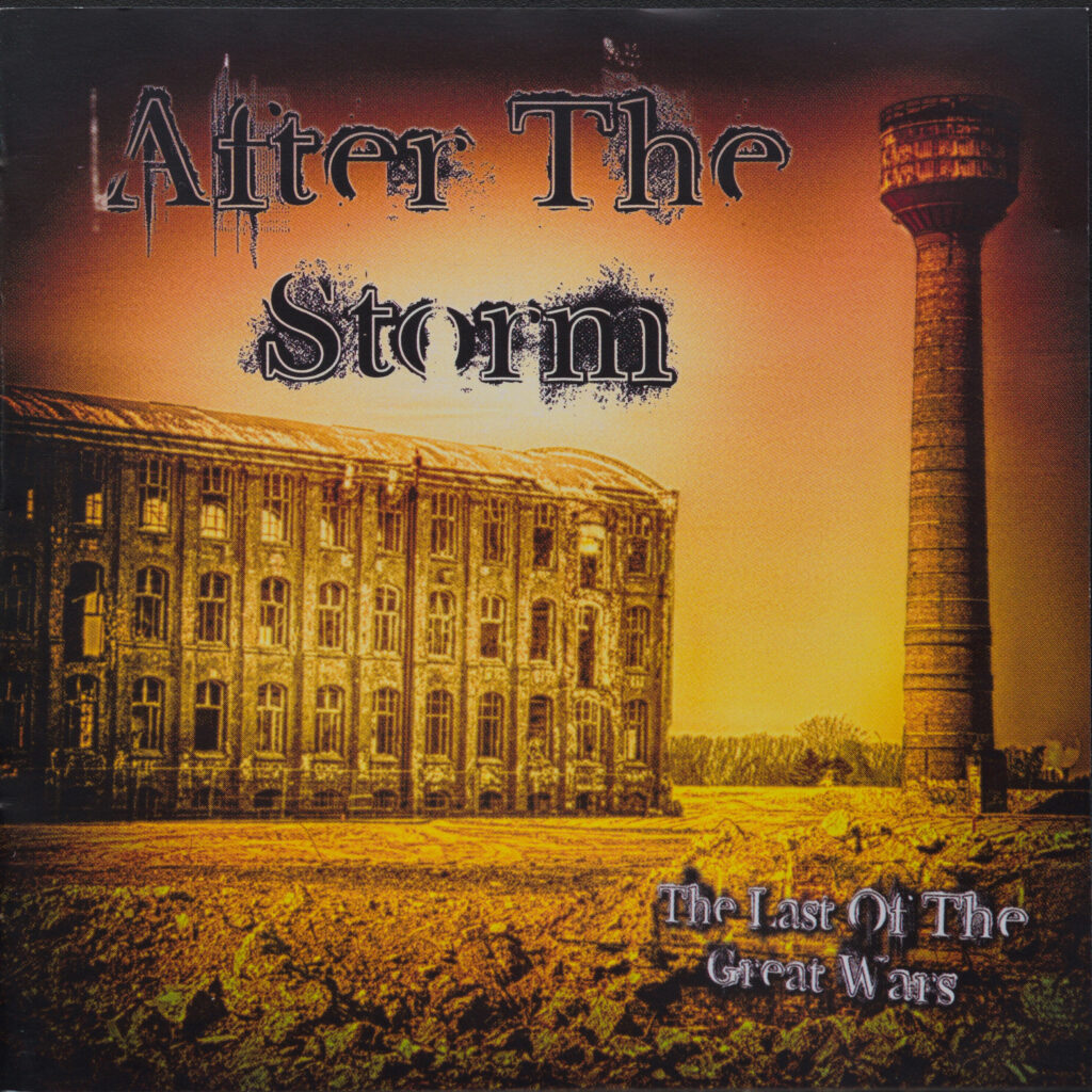 After The Storm - The Last Of The Great Wars