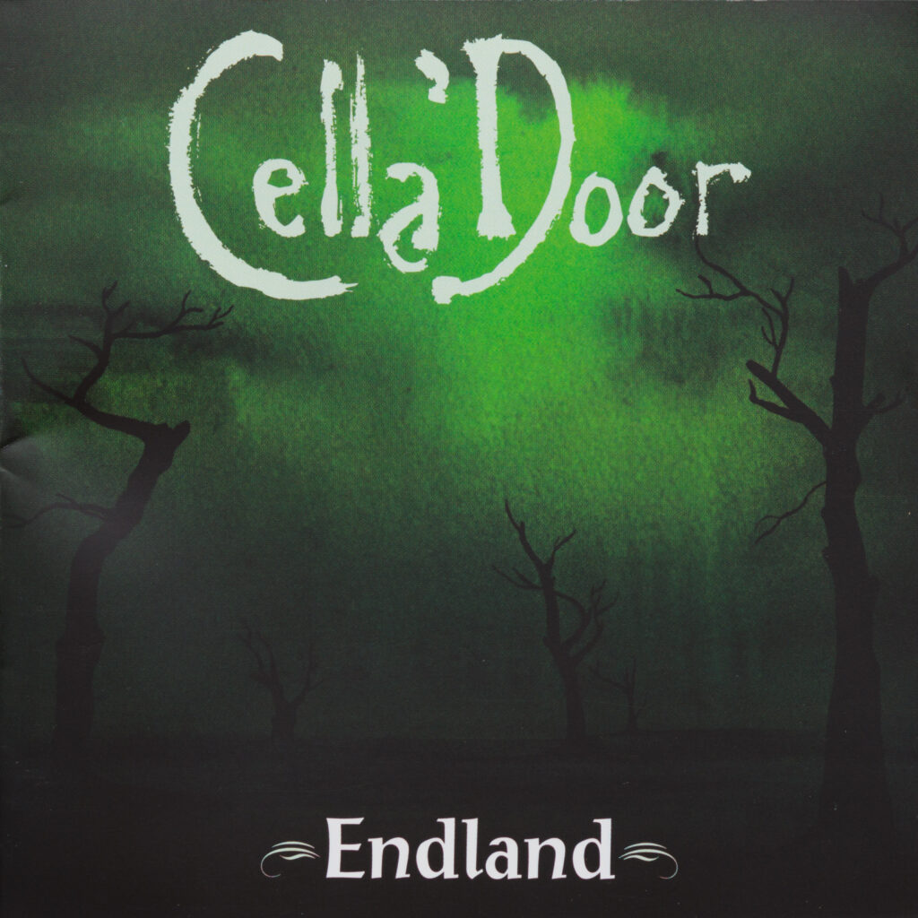 Cella Door - Endland