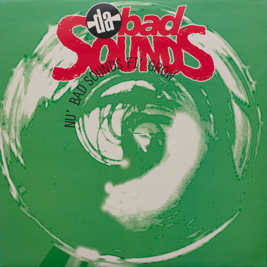Da Bad Sounds - Nu´Bad Sounds Fi Grow-2