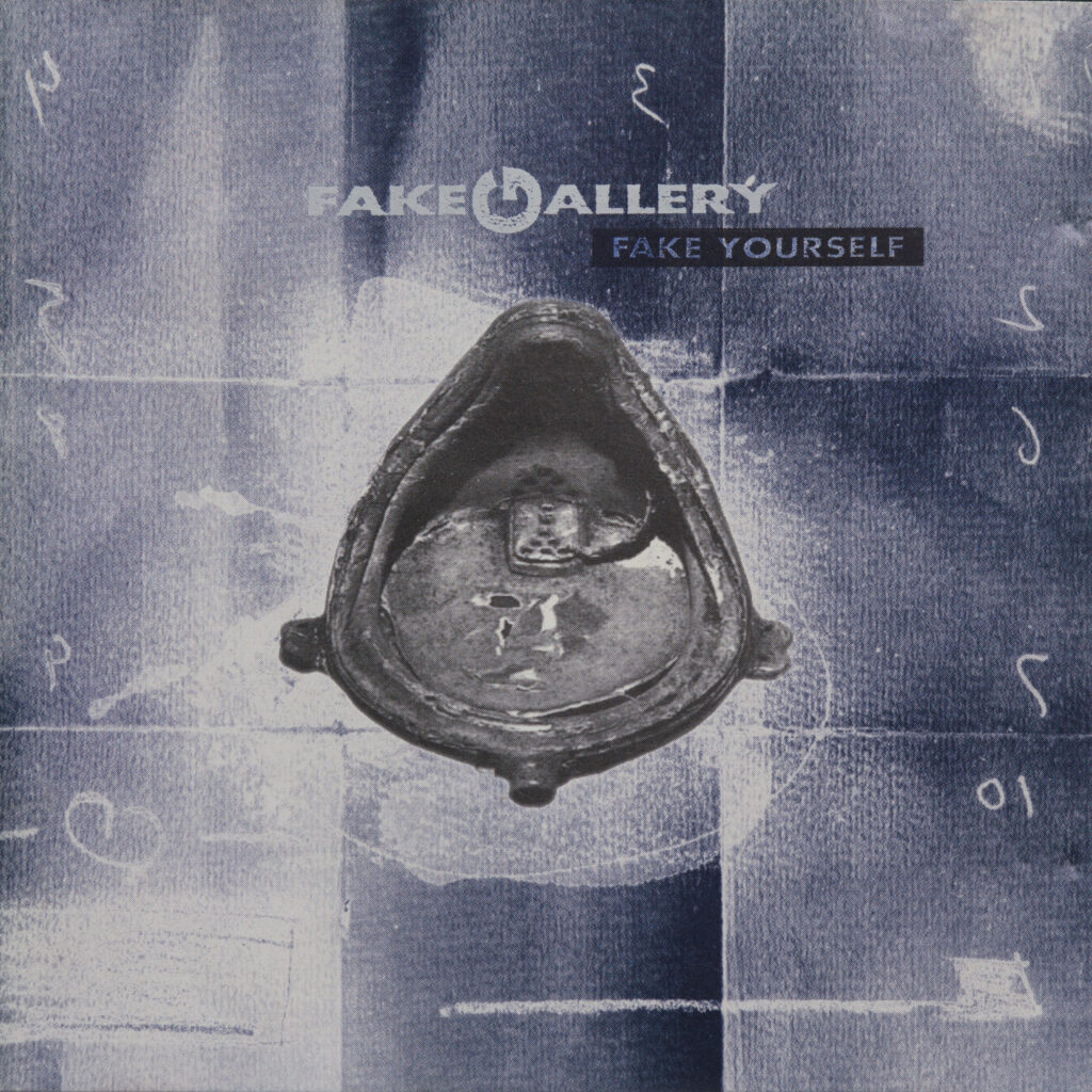Fake Gallery - Fake Yourself