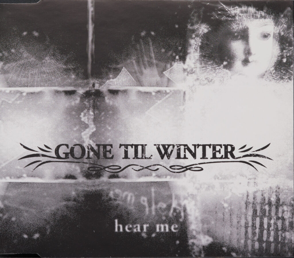 Gone Till Winter - Hear Me