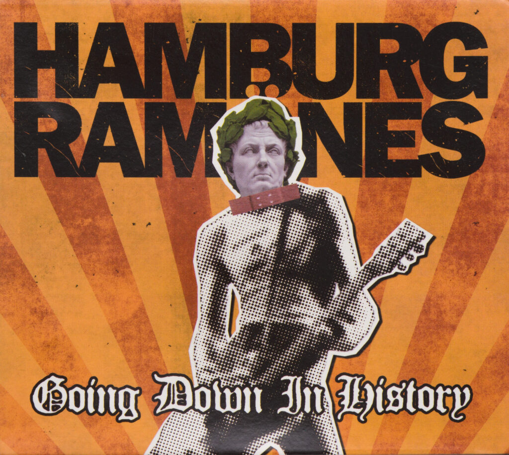 Hamburg Ramönes - Going Down In History