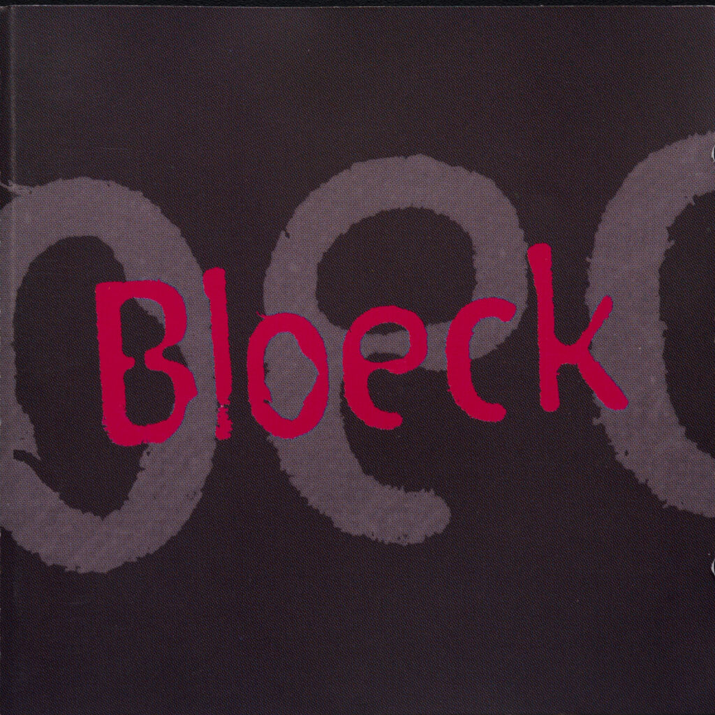 Joe Bloeck - Bloeck