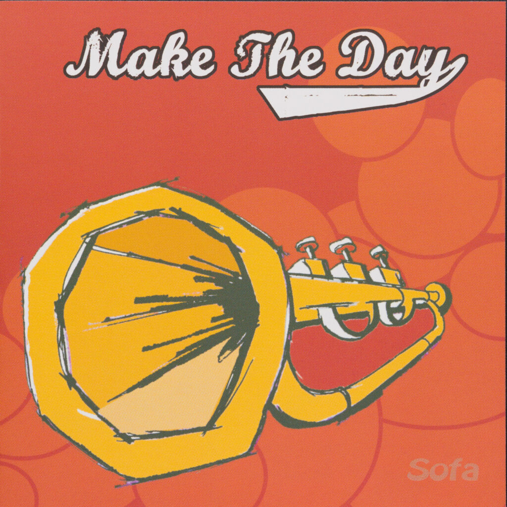 Make The Day - Sofa