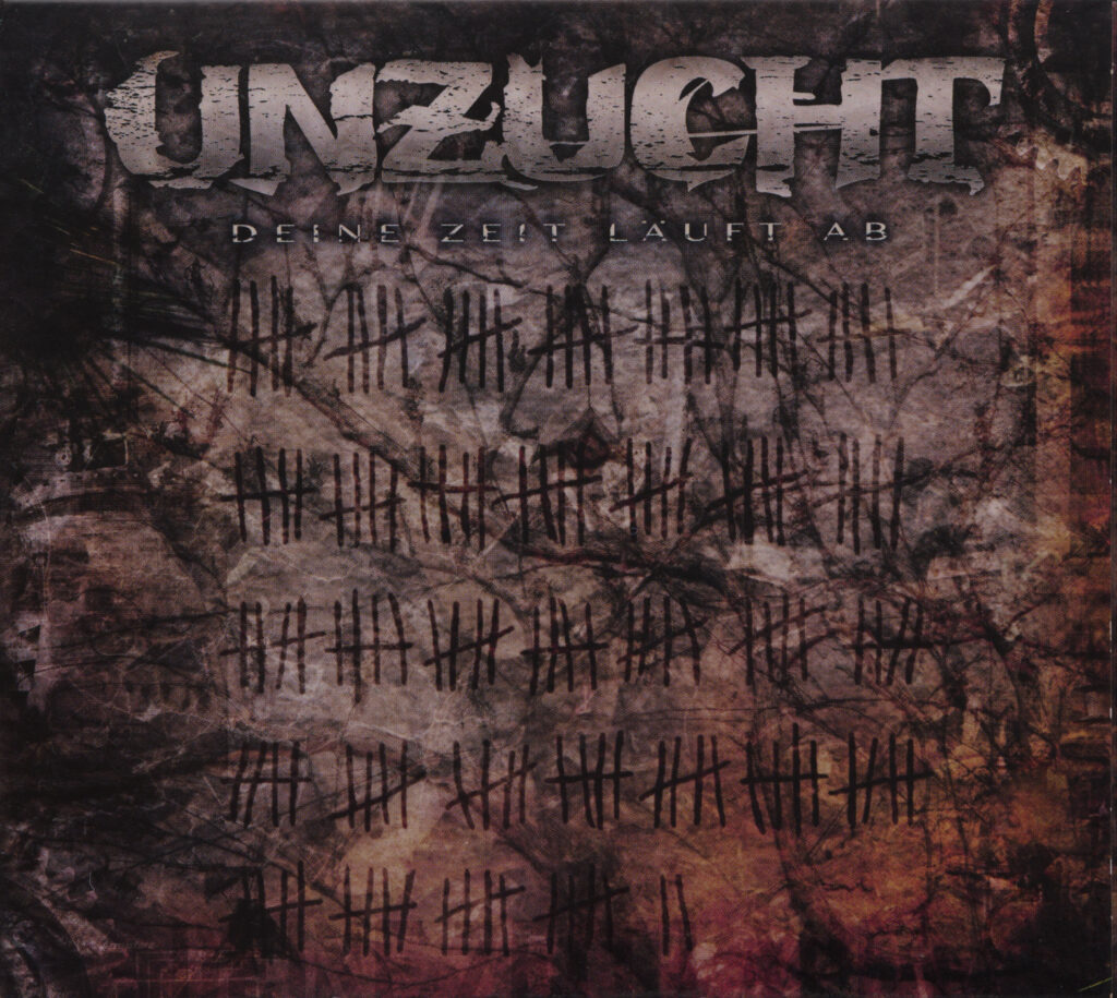 Unzucht - Deine Zeit Läuft Ab