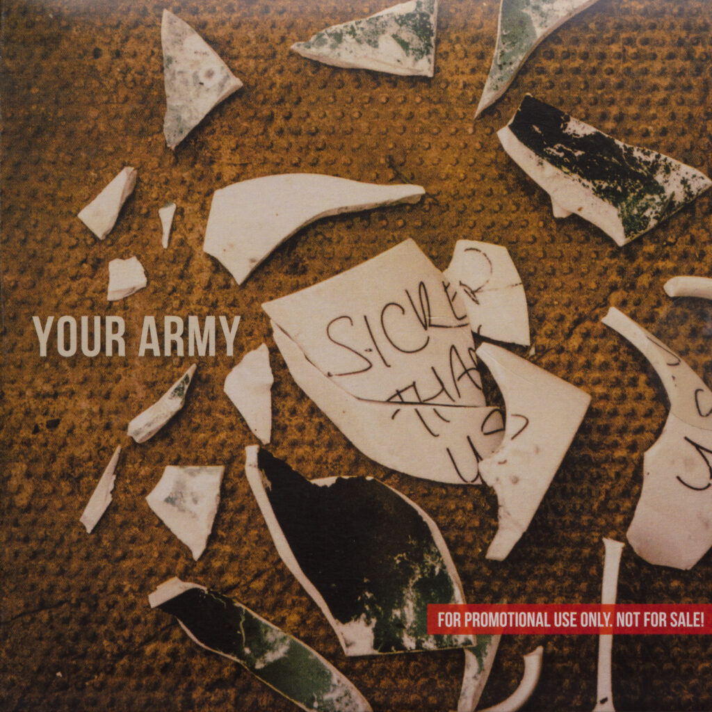 Your Army - Sicker Than Us